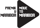 Premik v Maribor / Move to Maribor